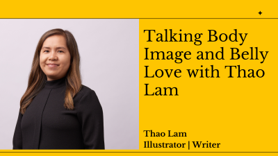 Talking Body Image and Belly Love with Children's Author Thao Lam